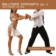 
	Offshore Orchestra - Ballroom Confisery Vol. 3 - Let's Dance The Hits	