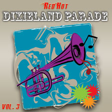 
	Harper's Dixieland Marching Band - Red Hot Dixieland Parade Vol. 3	