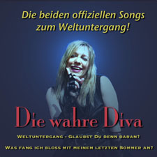
	Die wahre Diva - Weltuntergang - die Songs zum Weltuntergang (German Version)	