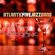 
	Atlantic Five Jazz Band - Bar Jazz Sessions Vol. 1	